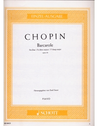 Frederic Chopin - Barcarole in F# major opus 60 / Schott editions