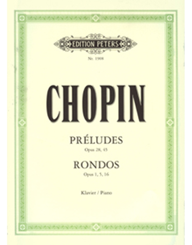 Chopin - Preludes and Rondos