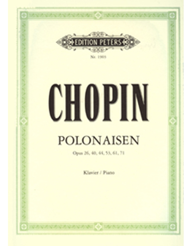 Frederic Chopin - Polonaisen / Εκδόσεις Peters
