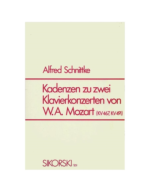 Schnittke - Cadenzas To Mozart's Concertos K.467 & 491