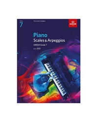ABRSM Piano Scales & Arpeggios from 2021 - Grade 7
