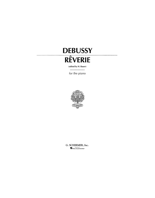 Claude Debussy - Reverie / Schirmer editions