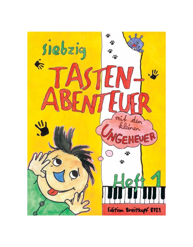 Tasten-Abenteuer 70 Keyboard Adventures with the Little Monster - Breitkopf Edition