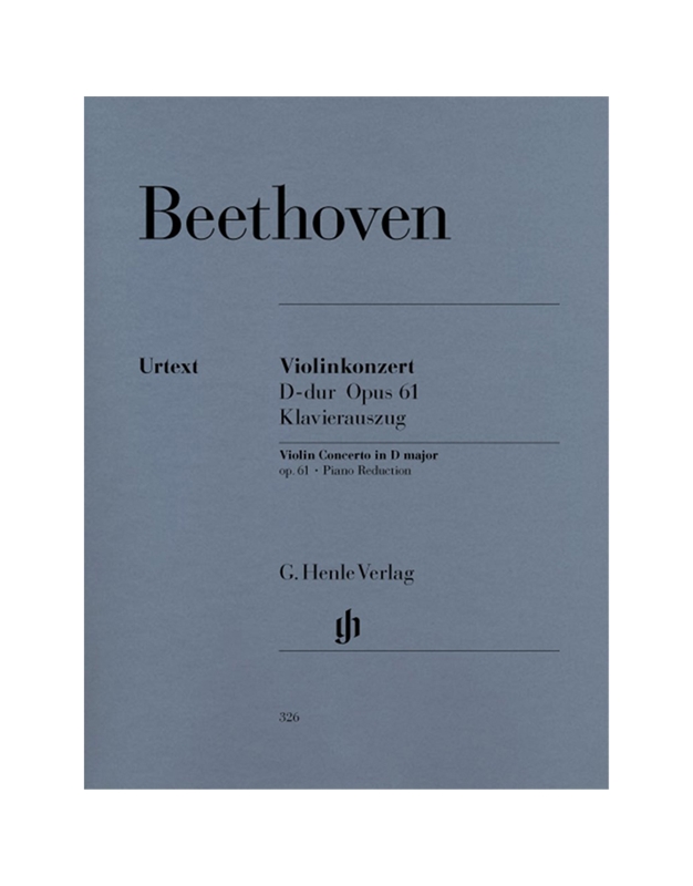 Ludwig Van Beethoven - Concerto For Violin And Orchestra / D Major Op. 61