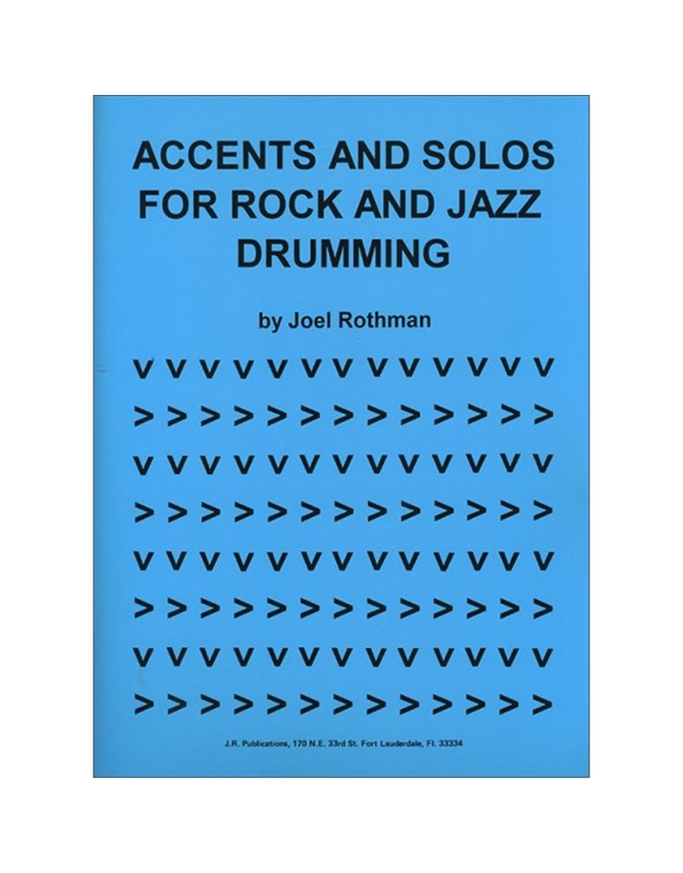 Accents and Solos For Rock & Jazz Drumming - Joel Rothman