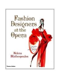 Matheopoulos Helena - Fashion Designers ath the Opera