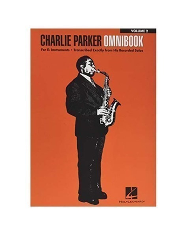 Charlie Parker - Omnibook For E Flat Instruments Vol.2 (Jazz Transcriptions)