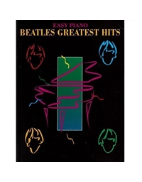 Beatles - Greatest Hits Easy Piano