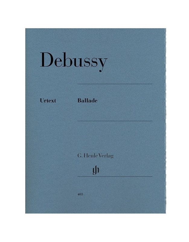 Debussy Ballade/ Henle Verlag Editions - Urtext