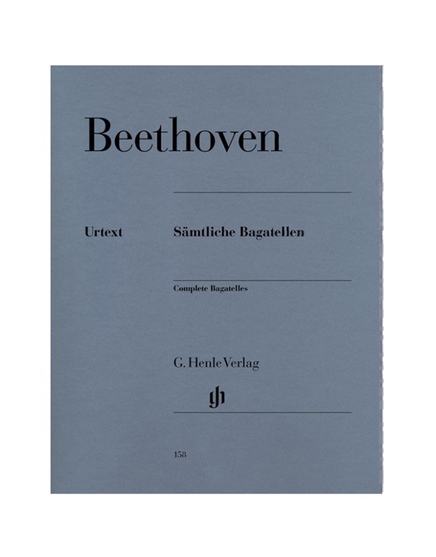 Ludwig Van Beethoven - Complete Bagatelles/ Henle Verlag Editions - Urtext