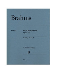 Johannes Brahms - 2 Rhapsodies Op. 79/Henle Verlag Editions- Urtext