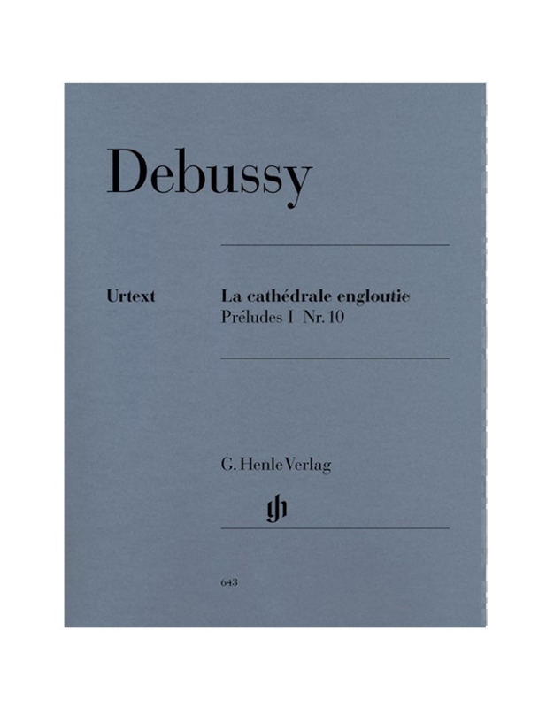 Debussy - La Cathedrale Engloutie Preludes 1 No.10 / Εκδόσεις Henle Verlag