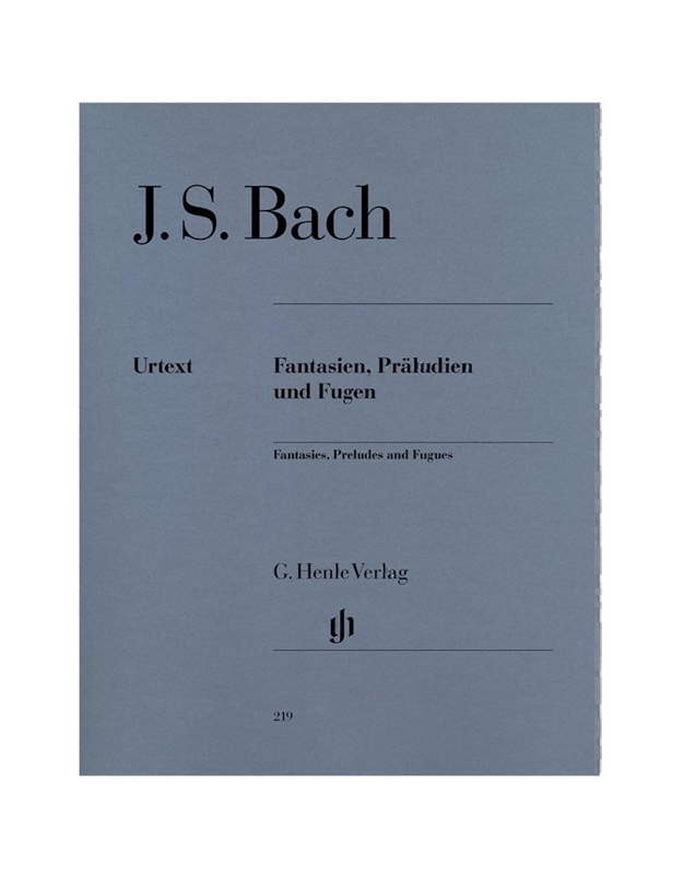 Johann Sebastian Bach- Fantasies, Preludes And Fugues/ Εκδόσεις Henle Verlag-Urtext