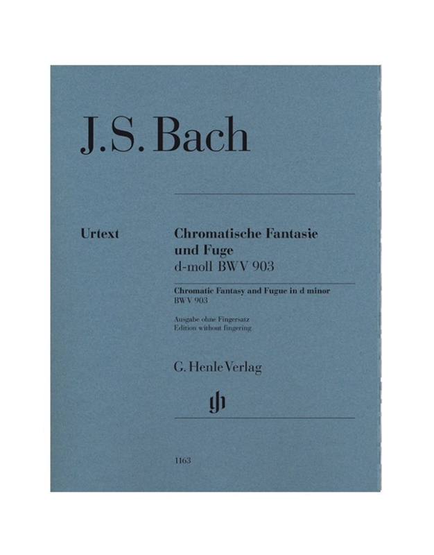 Bach J.S. - Chromatic Fantasy and Fugue d minor BWV 903 and 903a