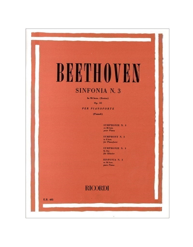 L.V.Beethoven - Sinfonia n. 3 in Mi bem . (Eroica) op. 55 per pianoforte / Εκδόσεις Ricordi