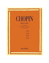 Frederic Chopin- Ballate per pianoforte / Εκδόσεις Ricordi