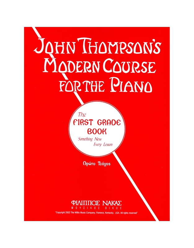 John Thompson's - Modern Course for the Piano, 1st Grade Book