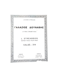 Streabbog Louis - Γαλάζιος Δούναβης, Strauss Johann - Bαλς Op. 314