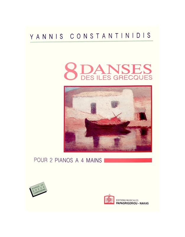 Κωνσταντινίδης Γιάννης – 8 Nησιώτικοι Xοροί Για 2 Πιάνα