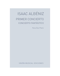 Albeniz Isaac - Primer Concierto (Concierto Fantastico), Op.78, For 2 Pianos