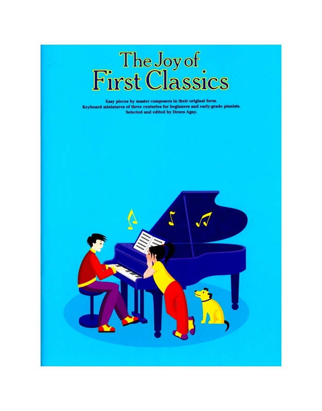 The Joy Of First Classics, By Denes Agay