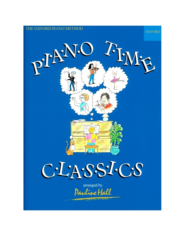 Piano Time Classics - The Oxford Piano Method