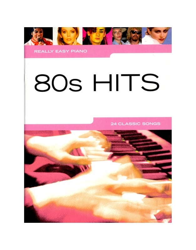 80's Hits - 24 Classic Songs, Really Easy Piano PVG