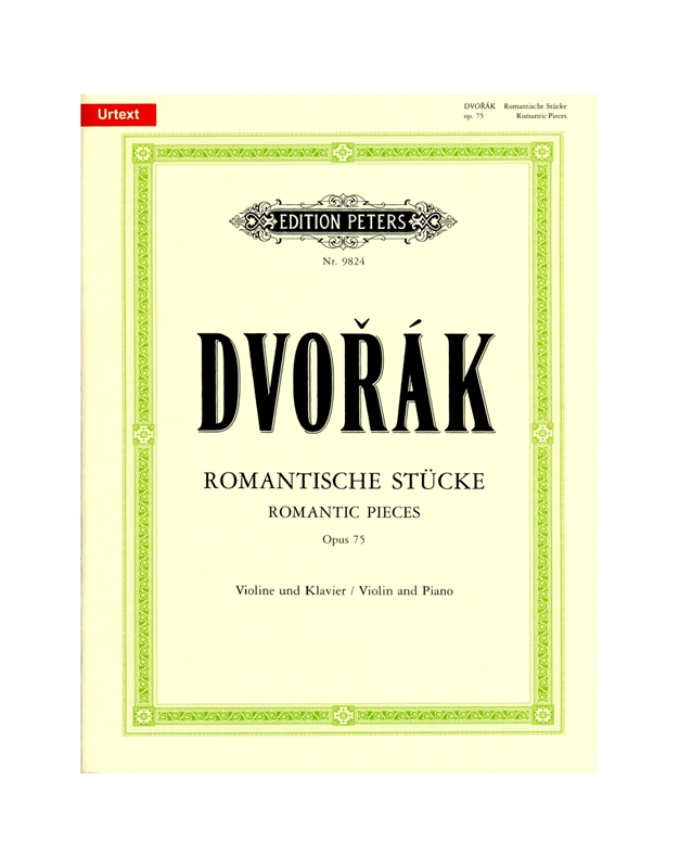 Dvorak Antonin - Romantische Stucke (Romantic Pieces) Op.75, For Violin & Piano